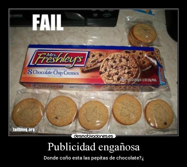 Publicidad engañosa - Donde coño esta las pepitas de chocolate?¿