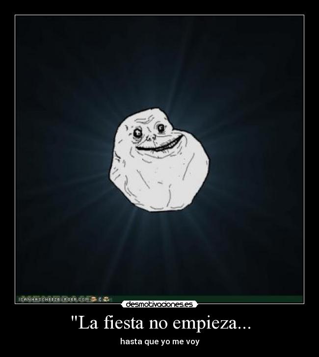La fiesta no empieza... -