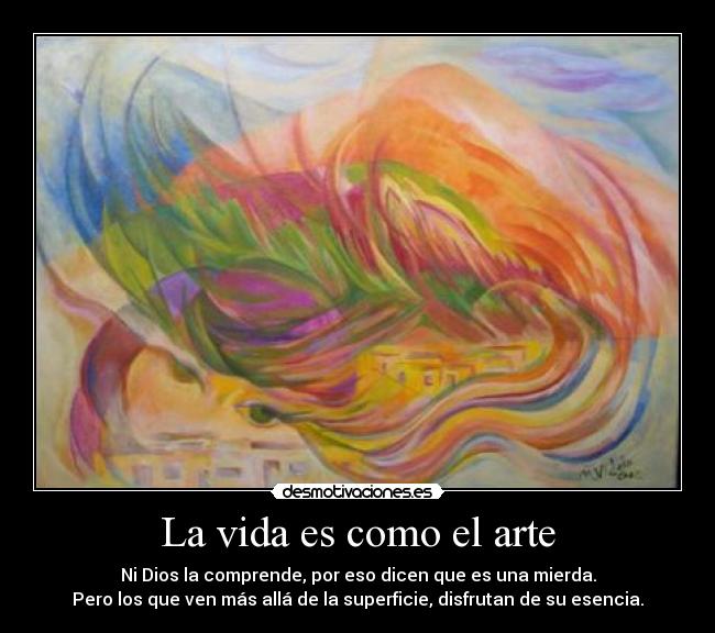 La vida es como el arte -