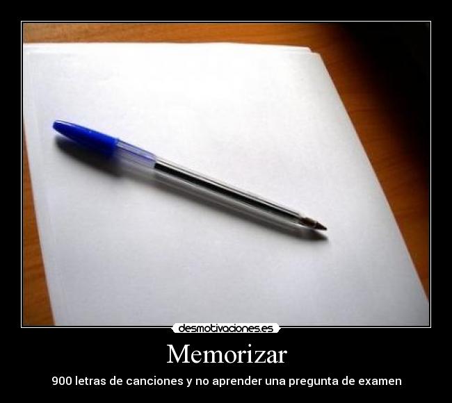 Memorizar - 900 letras de canciones y no aprender una pregunta de examen