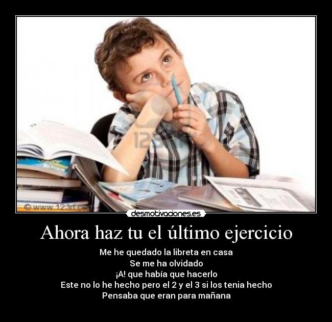 Ahora haz tu el último ejercicio -