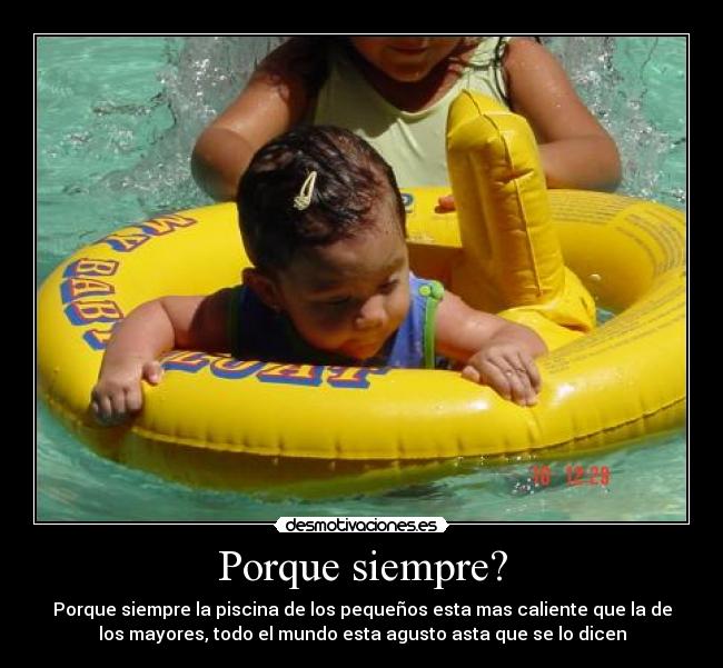 Porque siempre? -