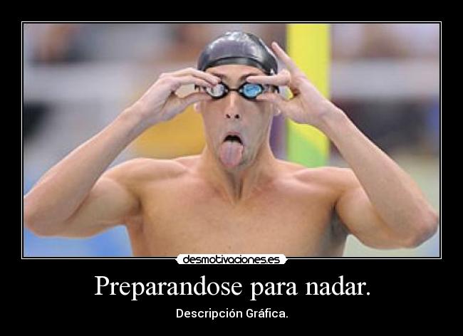 Preparandose para nadar. -