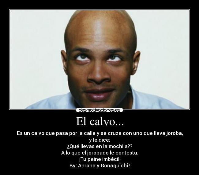 El calvo... - 