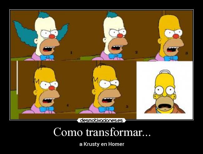 carteles como transformar krusty homer con sencillos pasos desmotivaciones