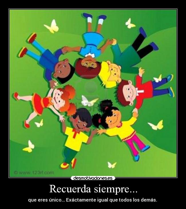 Recuerda siempre... - 
