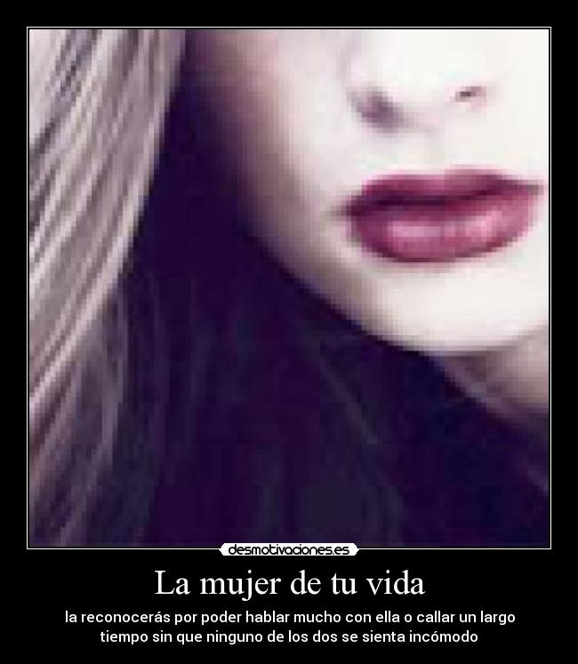 La mujer de tu vida -