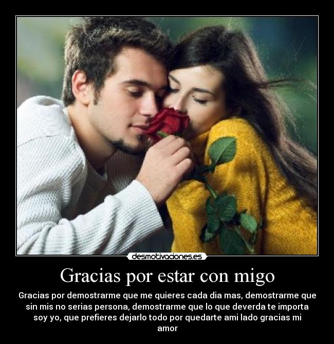 Gracias por estar con migo -