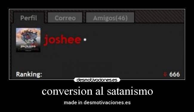 conversion al satanismo - made in desmotivaciones.es