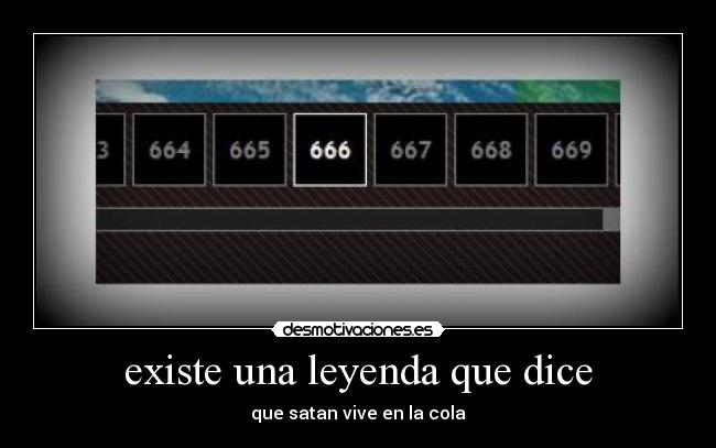 existe una leyenda que dice - que satan vive en la cola