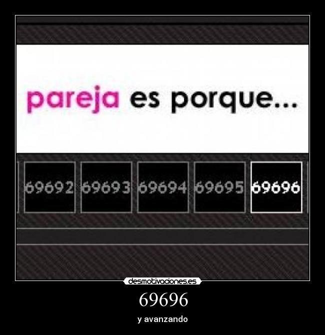 69696 - y avanzando