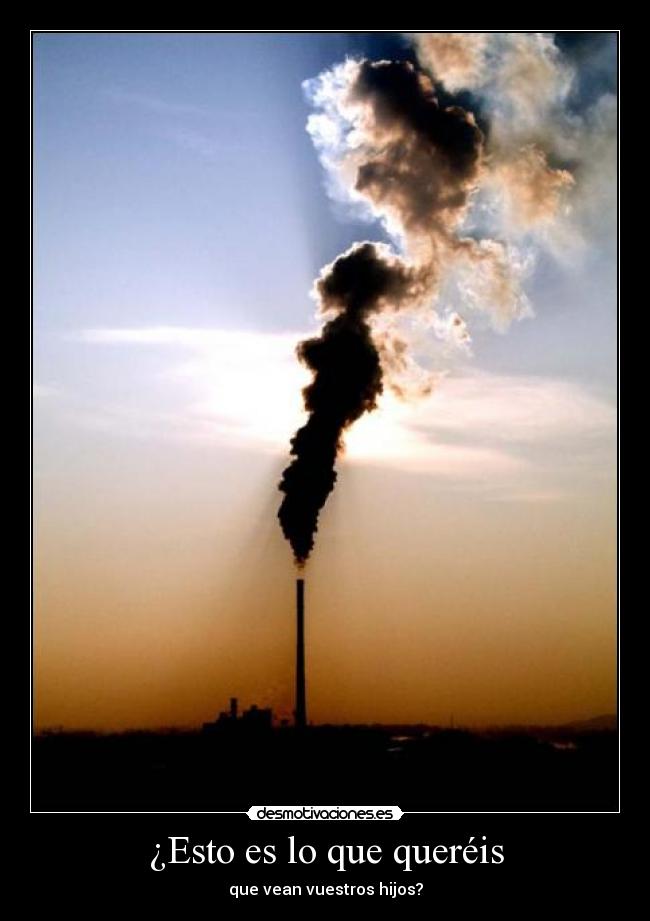 carteles contaminacion desmotivaciones