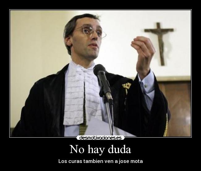 No hay duda -