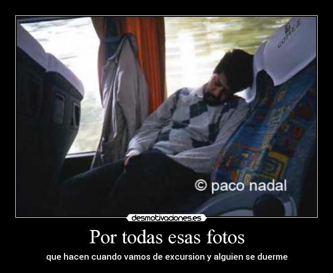 Por todas esas fotos -