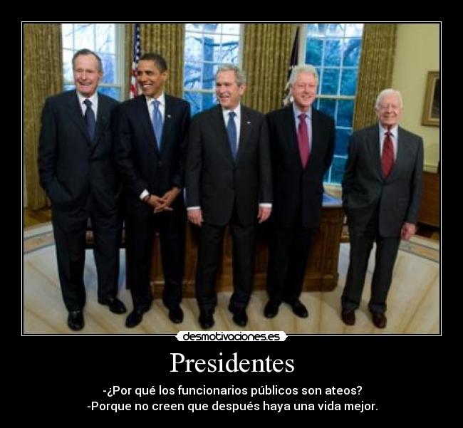 carteles presidentes desmotivaciones