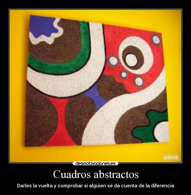 carteles cuadro abstracto desmotivaciones