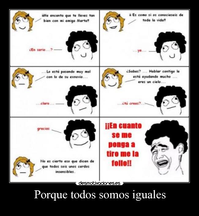 Porque todos somos iguales -