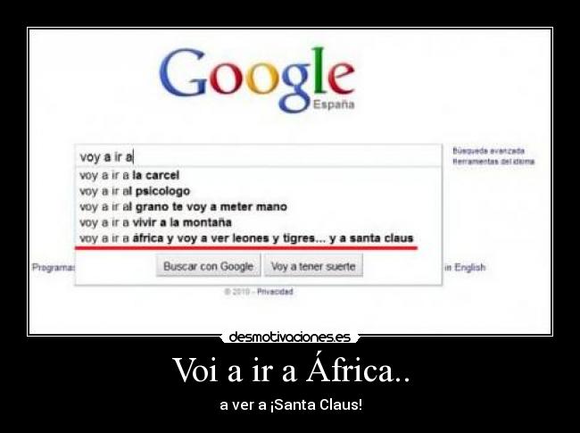 Voi a ir a África.. - a ver a ¡Santa Claus!