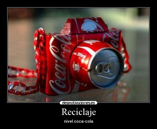 Reciclaje - nivel coca-cola