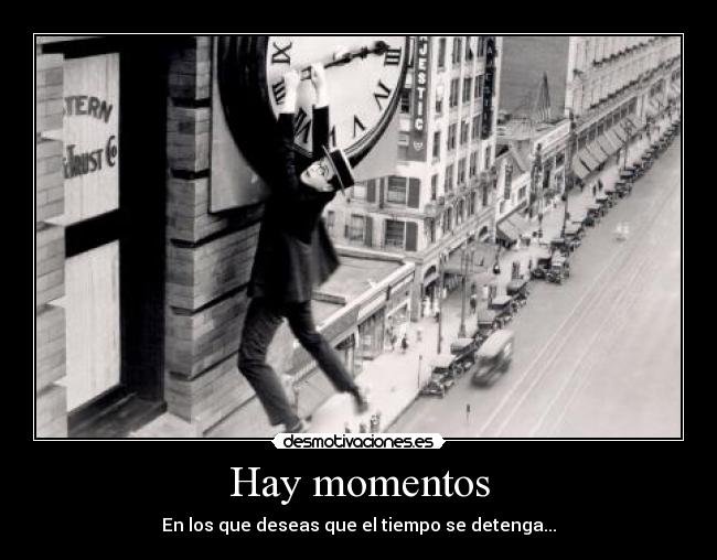 Hay momentos -