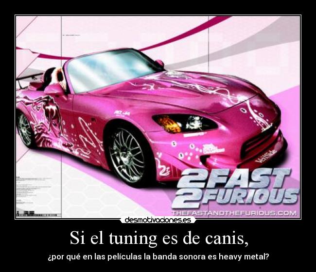 carteles tuning canis heavy metal desmotivaciones