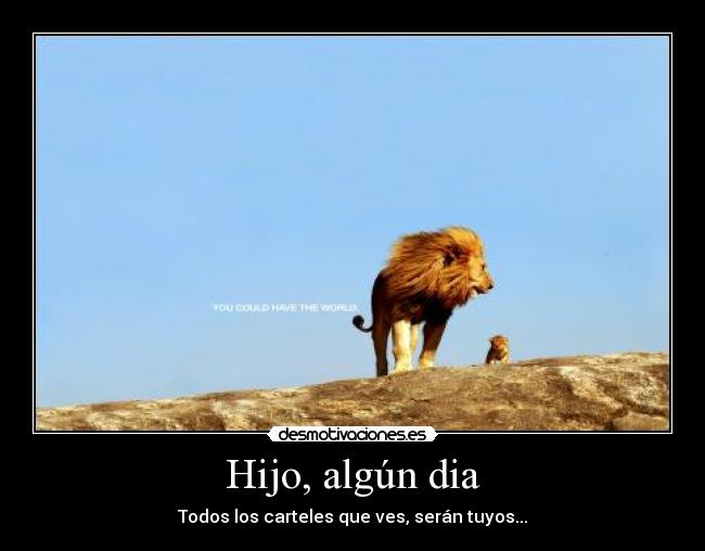 Hijo, algún dia - 