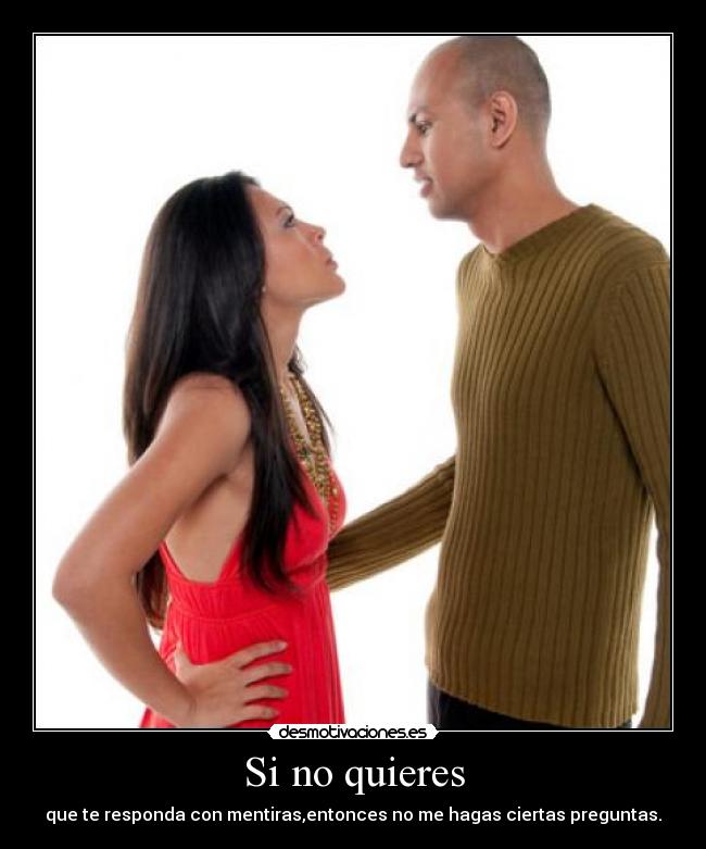 Si no quieres -