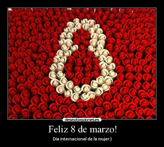 Feliz 8 de marzo! -