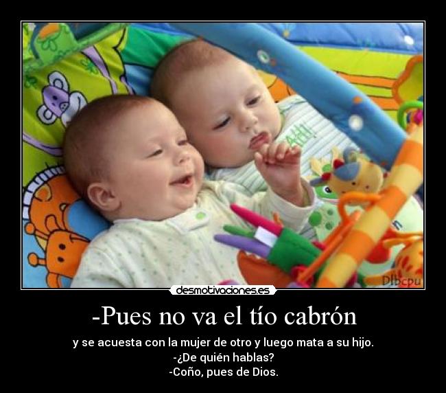 carteles twitter tweet ninos conversacion dios cono pussy desmotivaciones