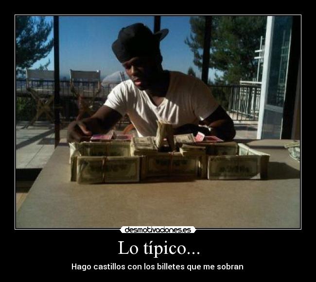 carteles cent billetes dolares castillos desmotivaciones