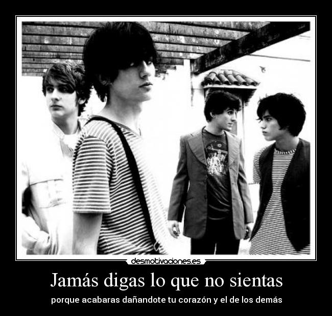 Jamás digas lo que no sientas - 