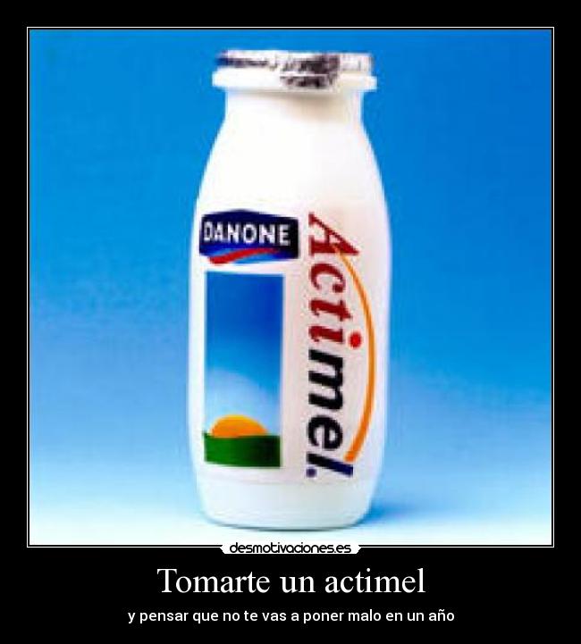 carteles actimel desmotivaciones