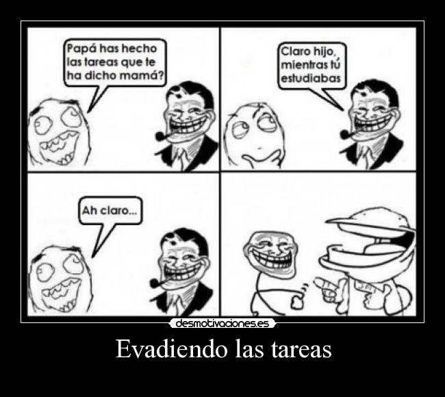 Evadiendo las tareas -