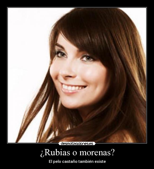 ¿Rubias o morenas? - 