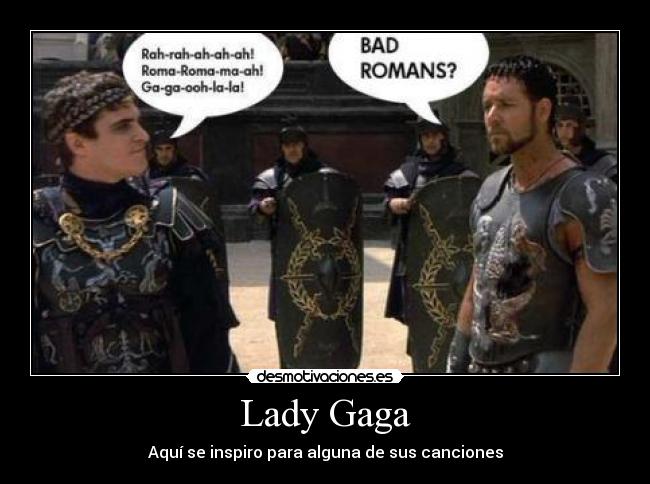 Lady Gaga - Aquí se inspiro para alguna de sus canciones