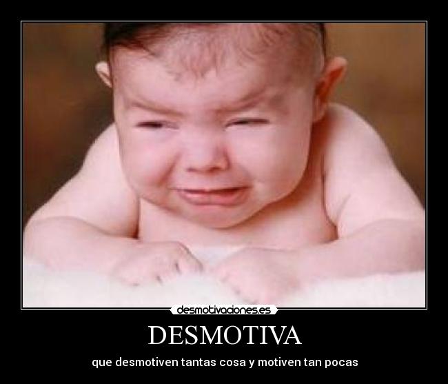 DESMOTIVA -