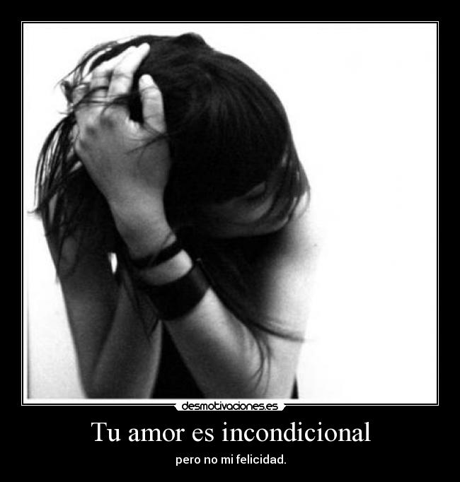 Tu amor es incondicional -