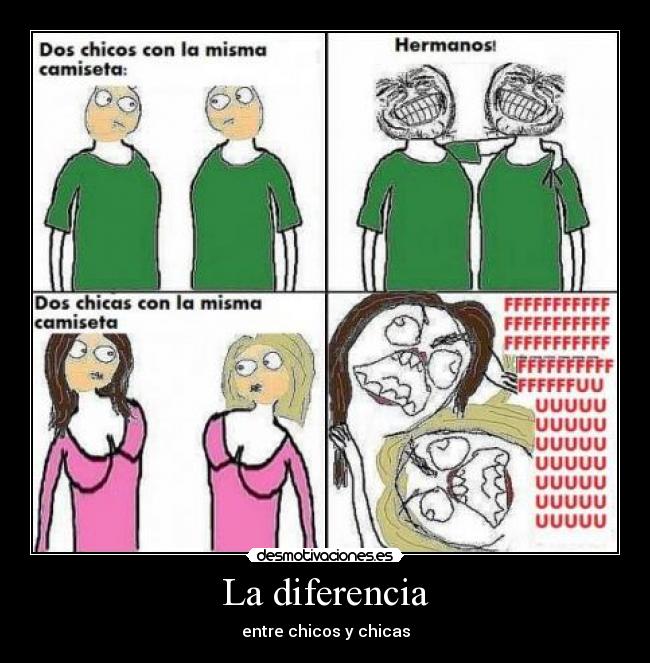 La diferencia - entre chicos y chicas