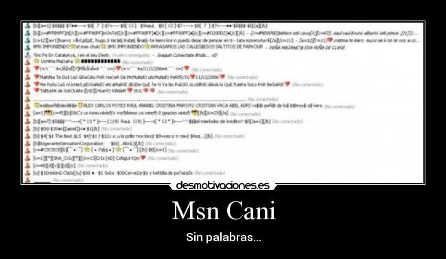 Msn Cani - Sin palabras...
