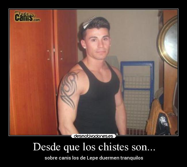 Desde que los chistes son... -