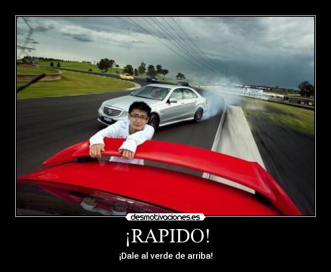 ¡RAPIDO! -