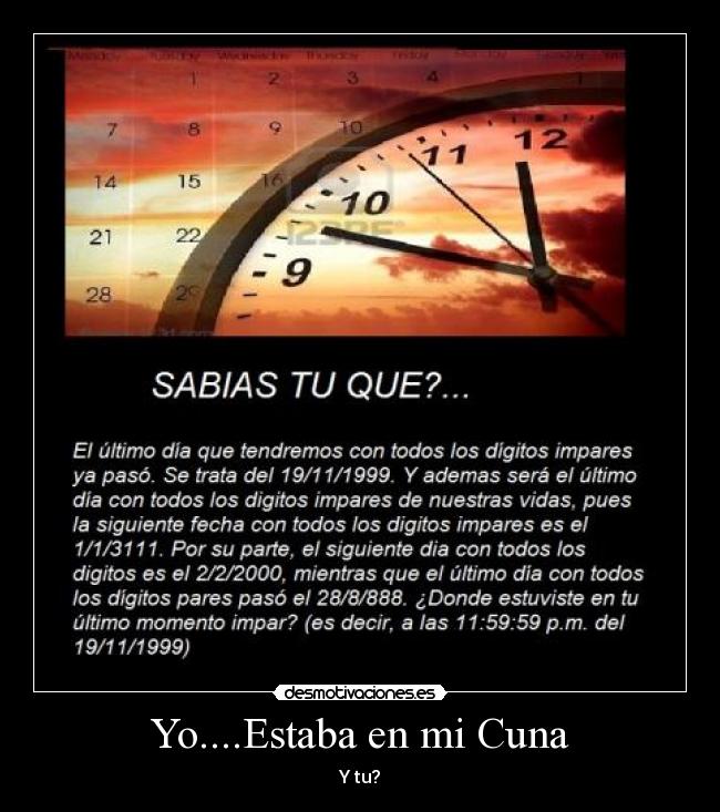 Yo....Estaba en mi Cuna - Y tu?