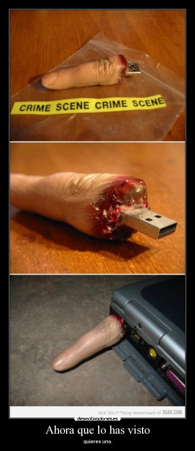 Ahora que lo has visto - quieres uno.