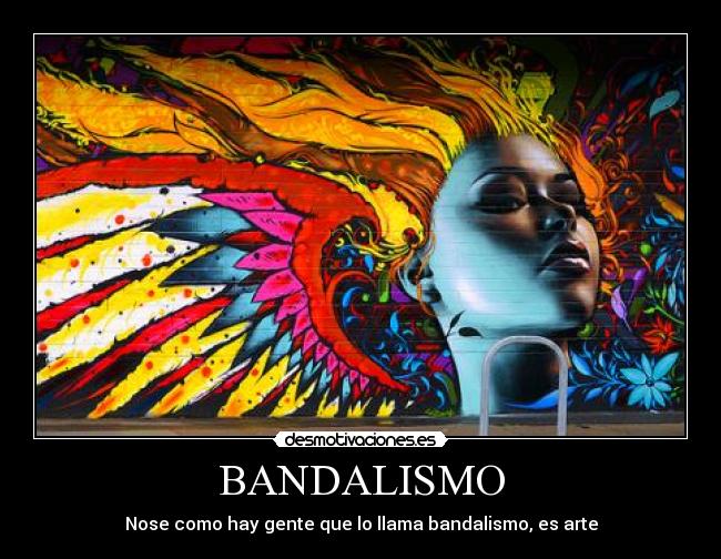 BANDALISMO -