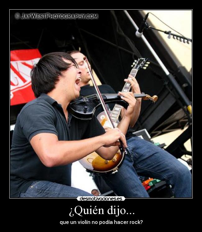 ¿Quién dijo... - que un violín no podía hacer rock?