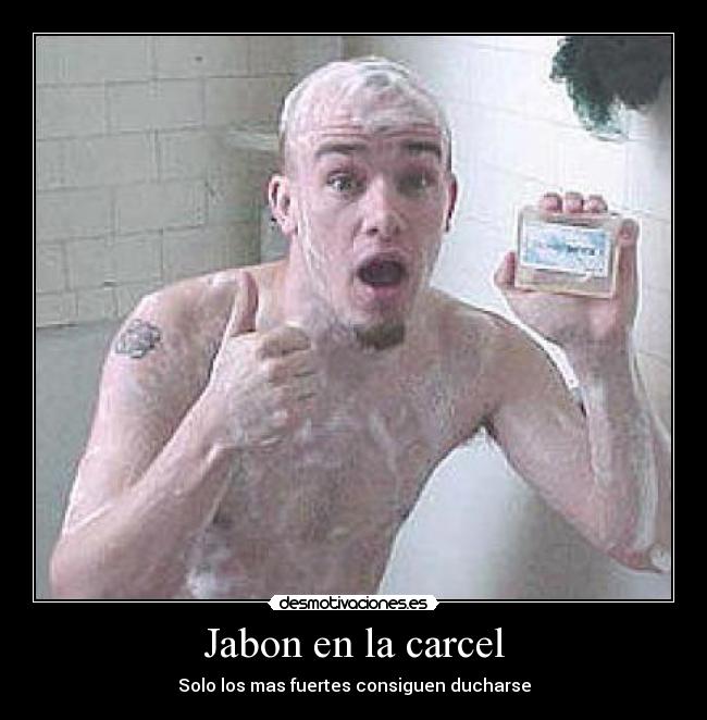 Jabon en la carcel - 