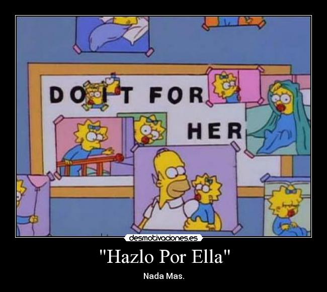 Hazlo Por Ella - 