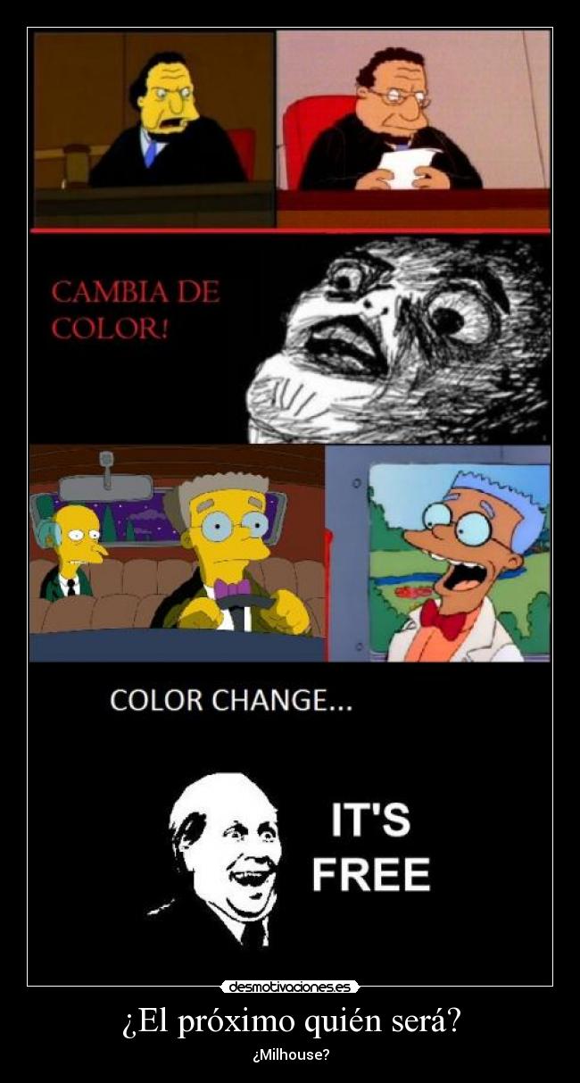 ¿El próximo quién será? - ¿Milhouse?