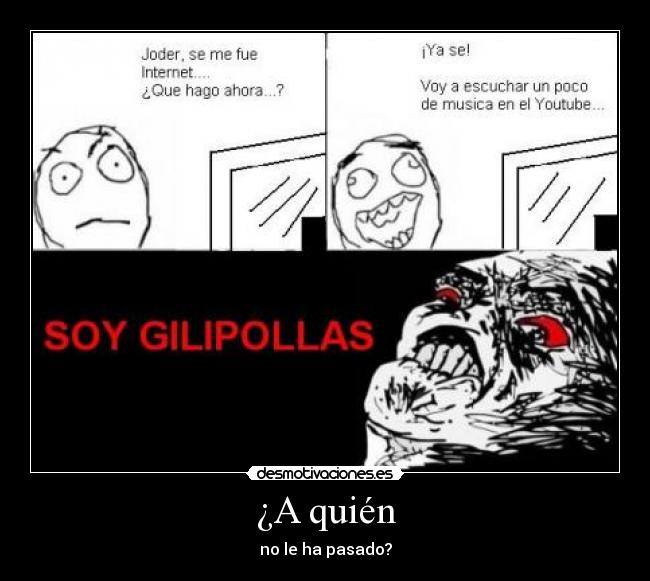 carteles gilipollas internet equivocacion desmotivaciones