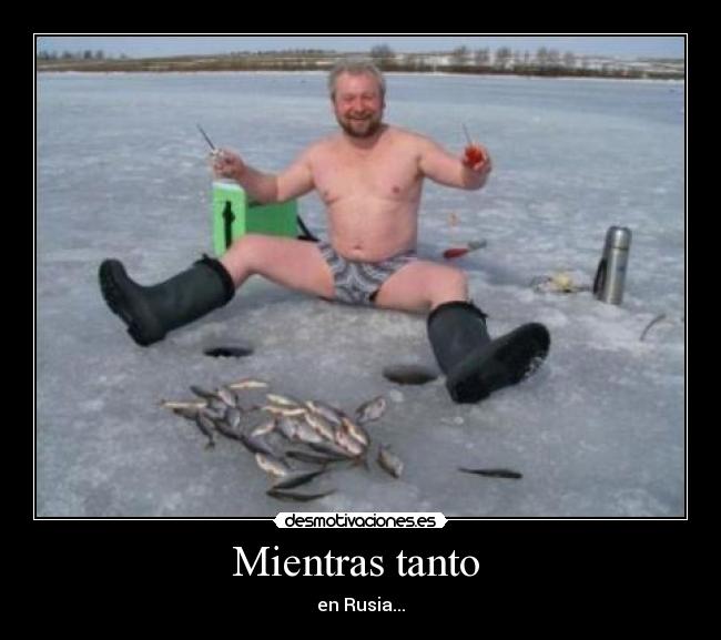 Mientras tanto - en Rusia...